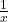  \frac{1}{x}