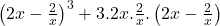  \left(2x-\frac2x\right)^3+3.2x.\frac2x.\left(2x-\frac2x\right) 