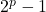  2^p - 1 