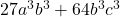  27a^3b^3 + 64b^3c^3 