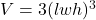  V = 3(lwh)^3 