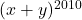  (x + y)^{2010} 