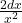 \frac{2dx}{x^2} 
