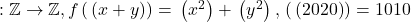  &fnof;:\mathbb{Z}\rightarrow\mathbb{Z}, f\left(&fnof;\left(x+y\right)\right)=&fnof;\left(x^2\right)+&fnof;\left(y^2\right),&fnof;\left(&fnof;\left(2020\right)\right)=1010