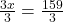  \frac{3x}{3} = \frac{159}{3} 