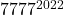 7777^{2022}