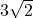 3 \sqrt{2}