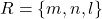  R = \{m, n, l\} 