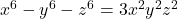  x^6 - y^6 - z^6 = 3x^2y^2z^2 