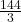 \frac{144}{3}