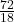 \frac{72}{18}