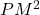 PM^2 