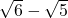 \sqrt6-\sqrt5 
