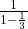 \frac{1}{1- \frac13}