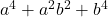  a^4 + a^2b^2 + b^4 