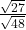 \frac{\sqrt{27}}{\sqrt{48}}