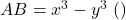  AB = x^3 - y^3 \; \text{(প্রমাণিত)} 