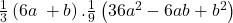 \frac13\left(6a\;+b\right).\frac19\left(36a^2-6ab+b^2\right)