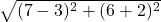  \sqrt{(7 -  3)^2 + (6 +  2)^2} 