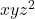 xyz^2