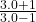 \frac{3.0 + 1}{3.0 - 1}