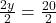  \frac{2y}{2} = \frac{20}{2} 