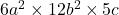  6a^2 \times 12b^2 \times 5c 