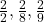 \frac22, \frac28, \frac29 