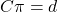 C\pi = d