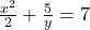 \frac{x^2}{2} + \frac{5}{y} = 7