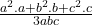  \frac{a^2.a + b^2.b + c^2.c }{3abc} 