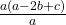  \frac{a(a - 2b + c)}{a} 