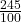  \frac{245}{100}