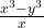  \frac{x^3 - y^3}{x}