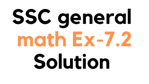 Class 9-10 Math Exercise 7.2 Solution