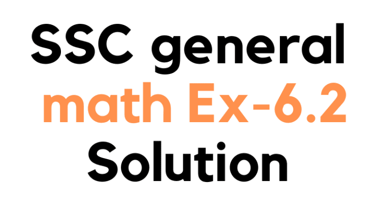 Class 9 and 10 math exercise 6.2 solution