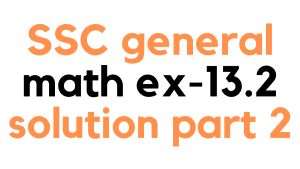 SSC General Math Exercise 13.2 on Geometric Series solution