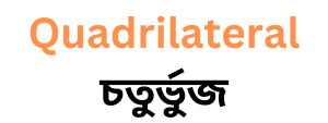 Class 6 Math Quadrilateral || ৬ষ্ঠ শ্রেণি গণিত চতুর্ভুজ