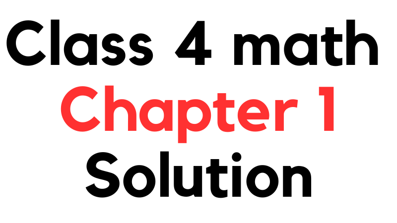 Class 4 bd math chapter 1 solution || বড় সংখ্যা ও স্থানীয় মান Class 4 bd math chapter 1 solution || বড় সংখ্যা ও স্থানীয় মান