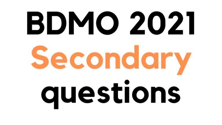 BDMO 2021 Selection Questions || Secondary Level