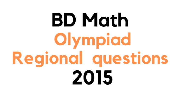 Bd math Olympiad 20215 regional questions