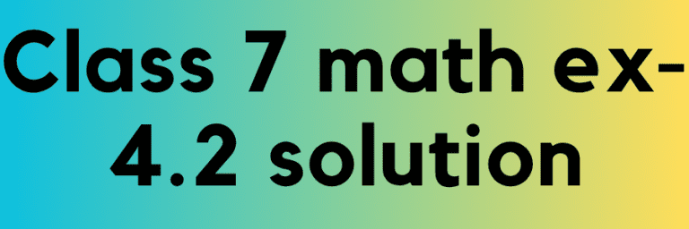 Class 7 math ex-4.2 (division) solution